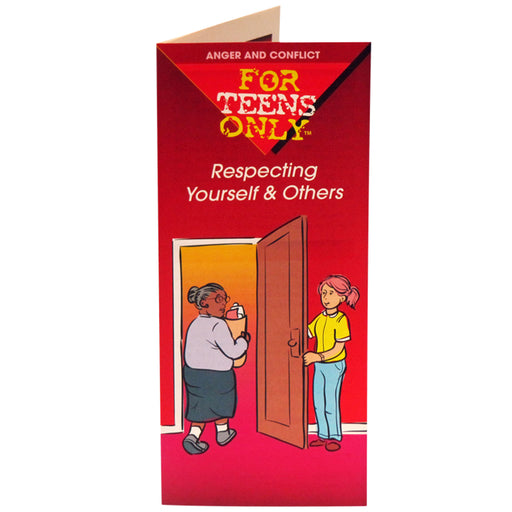 For Teens Only Pamphlet: (25 pack) Respecting Yourself and Others 