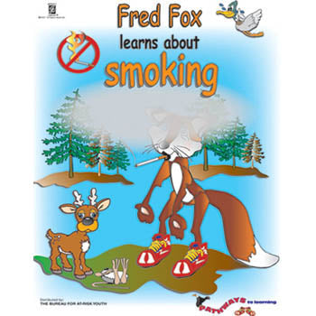 Pathways to Learning Activity Book: (25 pack) Fred Fox Learns About Smoking