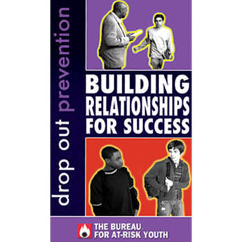 Drop Out Prevention: Building Relationships for Success  DVD