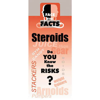 Face the Facts Drug Prevention Pamphlet  Steroids 25 pack
