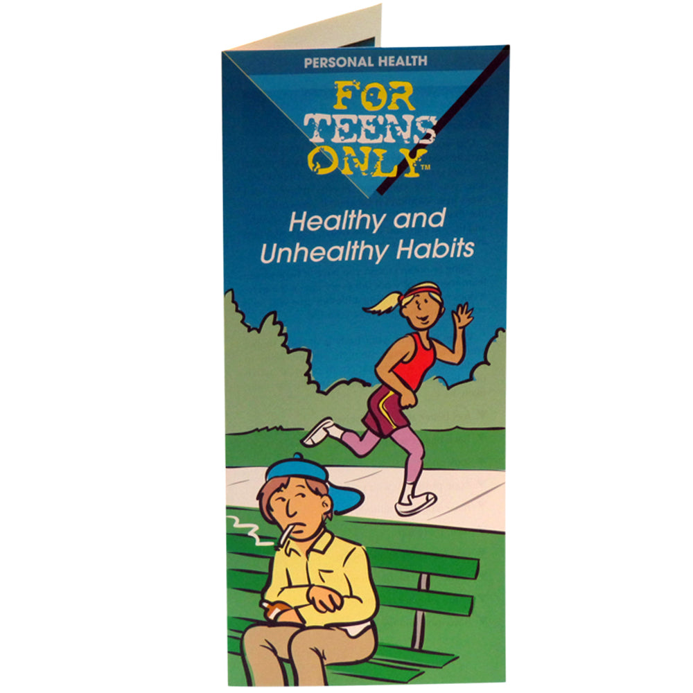 For Teens Only Pamphlet: (25 pack) Healthy and Unhealthy Habits 