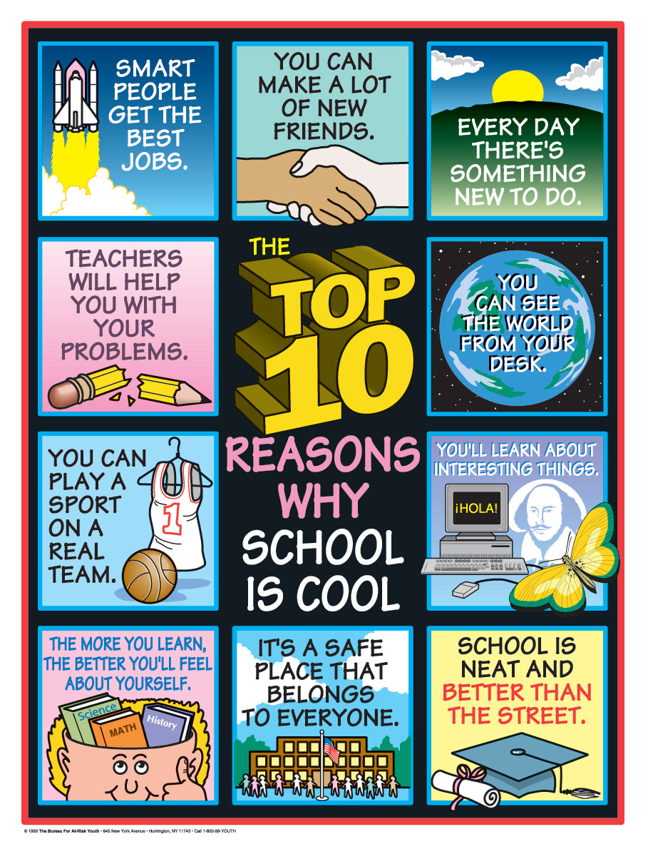 TOP 10 Reasons School Is Cool — The Bureau for At-Risk Youth