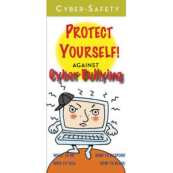 Cyber Safety: Protect Yourself! (25 pack) Cyber Bullying Pamphlets 