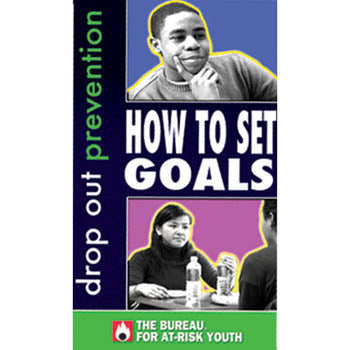 Drop Out Prevention: How to Set Goals  DVD