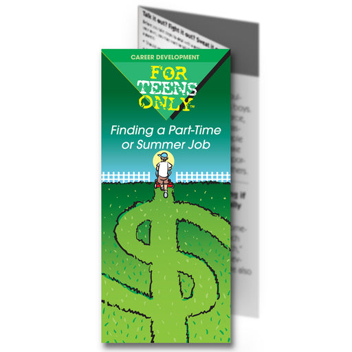 For Teens Only Pamphlet: (25 pack) Finding a Part Time or Summer Job 