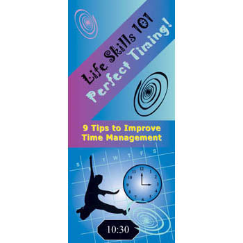 Life Skills 101 Pamphlet: (25 pack) Perfect Timing Time Management Skills