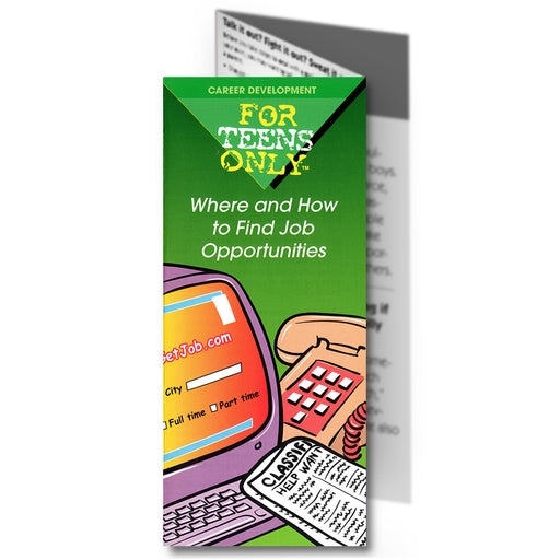 For Teens Only Pamphlet: (25 pack) Where and How to Find Job Opportunities