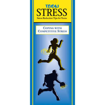 Teen Stress Pamphlet: (25 pack) Coping with Competitive Stress