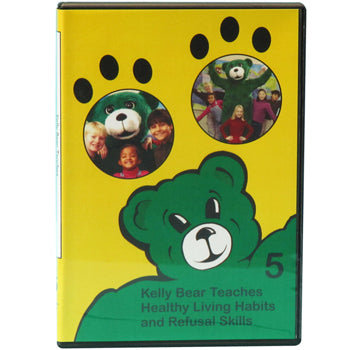Kelly Bear Teaches About Healthy Living Habits and Refusal Skills DVD