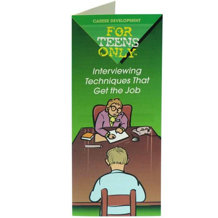 For Teens Only Pamphlet: (25 pack) Interviewing Techniques That Get the Job