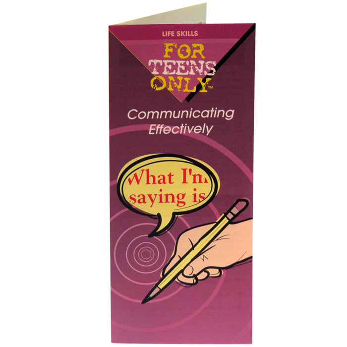 For Teens Only Pamphlet: (25 pack) Communicating Effectively
