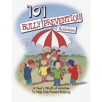 101 Bully Prevention Activities   Book with CD