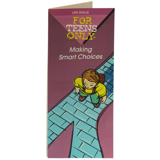 For Teens Only Pamphlet: (25 pack) Making Smart Choices