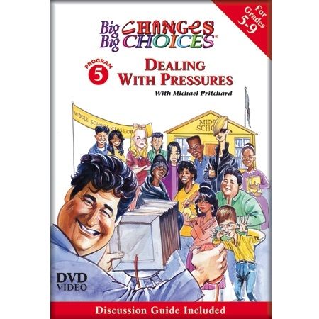 Big Changes, Big Choices: DEALING WITH PRESSURES DVD