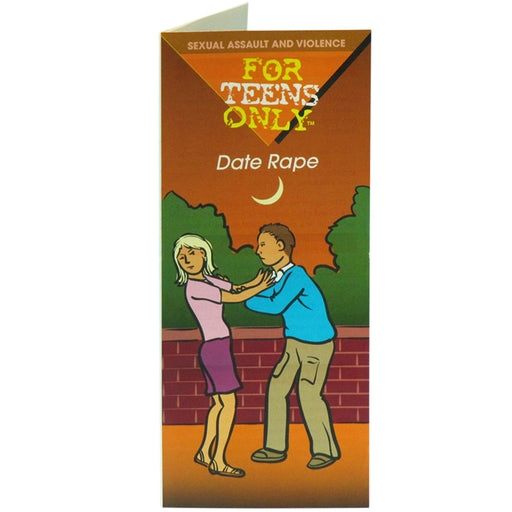 For Teens Only Pamphlet: (25 pack) Date Rape