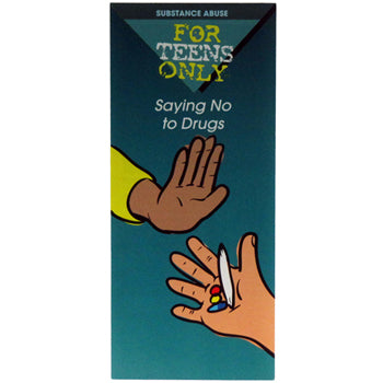 For Teens Only Pamphlet: (25 pack) Saying No to Drugs