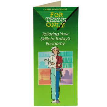 For Teens Only Pamphlet: (25 pack) Tailoring Your Skills to Today's Economy