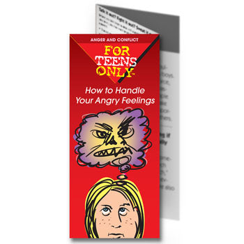 For Teens Only Pamphlet: (25 pack) How to Handle Your Angry Feelings 