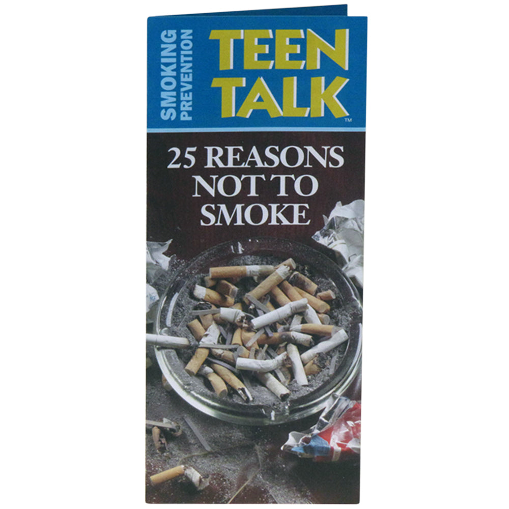 smoke and talk tobacco TeenTalk: (25 pack) 25 Reasons Not to Smoke Pamphlet smoke and talk tobacco TeenTalk: (25 pack) 25 Reasons Not to Smoke Pamphlet
